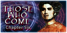 EC_ThoseWhoCome06.png EC_ThoseWhoCome06.png
