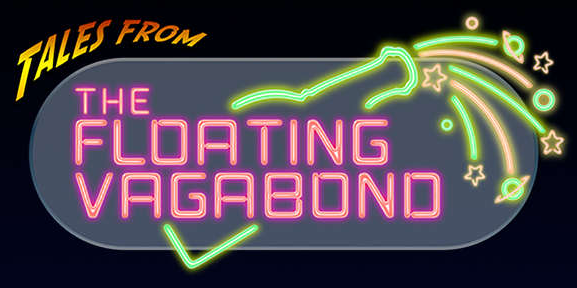 Tales From The Floating Vagabond