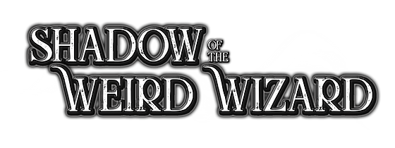 Shadow of the Weird Wizard
